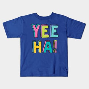 Yeeha Kids T-Shirt